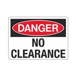 Danger  No Clearance  Sign